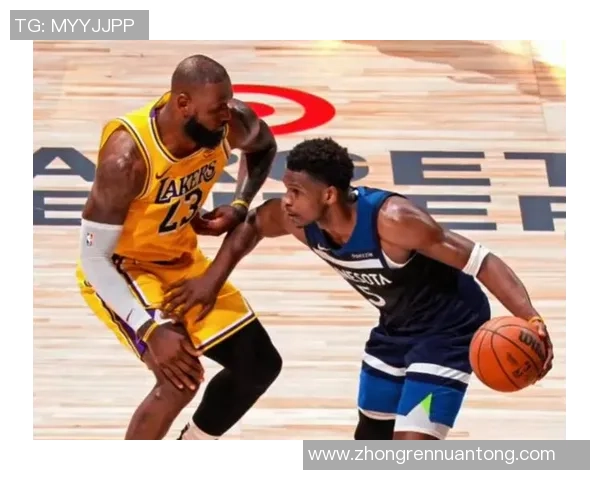 湖人对阵森林狼精彩全场录像回放及赛后分析分享